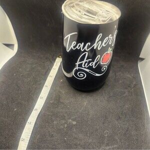 Stainless Steel Teacher's Aide Coffee Tumbler or Stemless Wine Glass 14 ounces